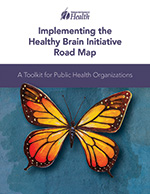 Implementing the Healthy Brain Initiative Road Map PDF