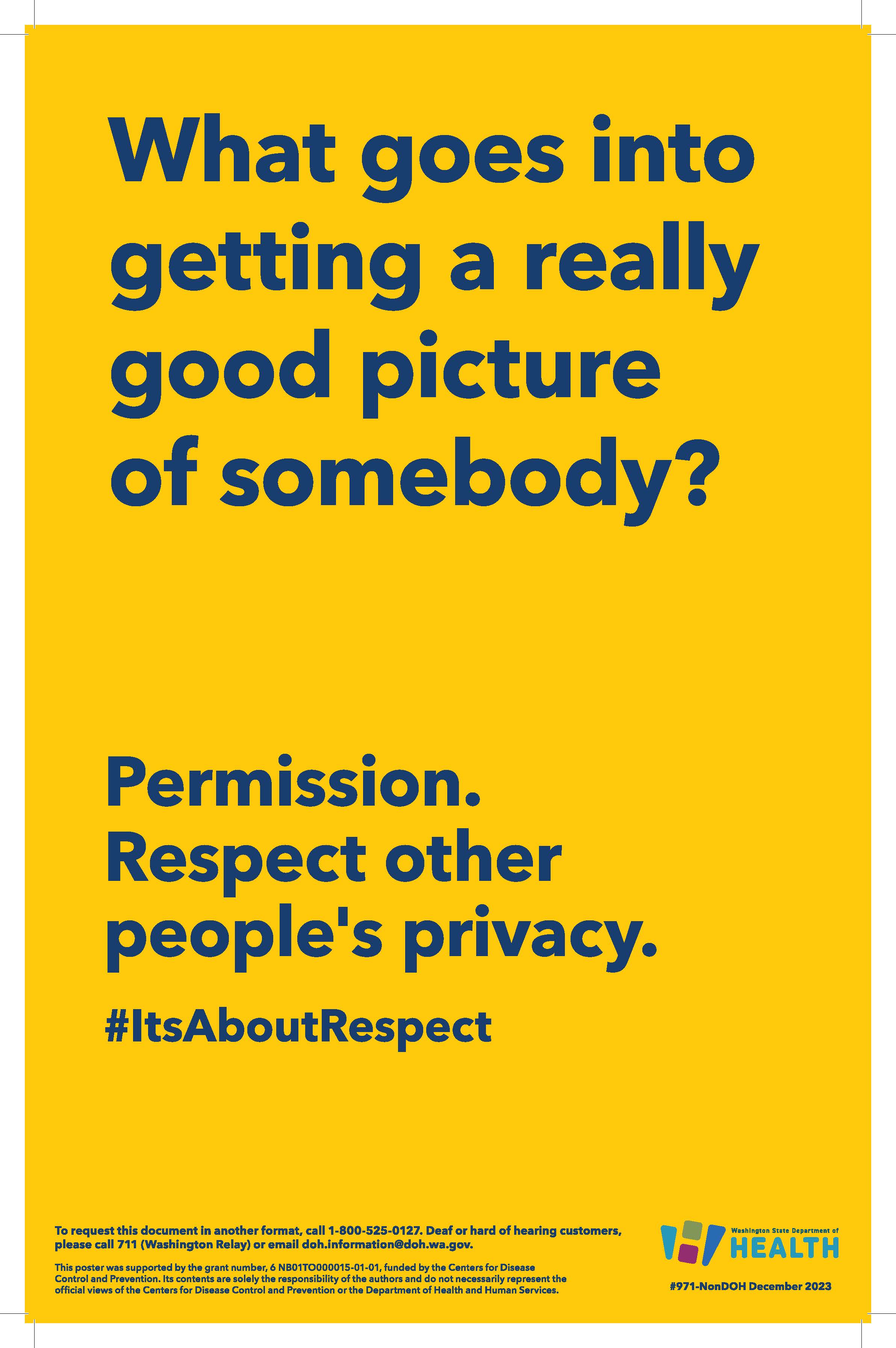 This poster image says “What goes into getting a really good picture of somebody? Permission” and features a cat in a plumed hat and the hashtag “it's about respect”.