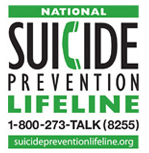 Suicide Prevention Lifeline: If you are in crisis call 1-800-273-8255