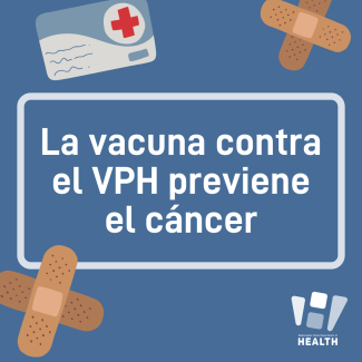 Download social media campaign. La vacuna contra el VPH previene el cancer.